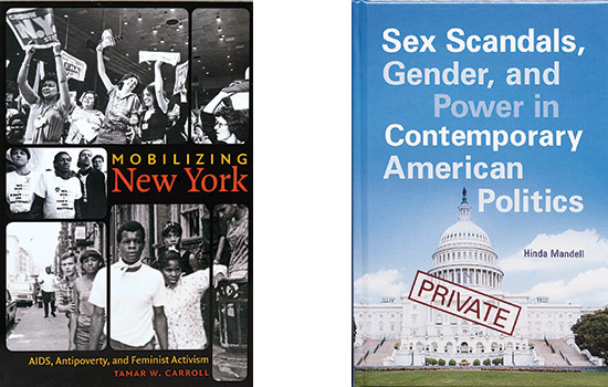 Covers of Mobilizing New York and Sex Scandals, Gender, and Power in Contemporary American Politics
